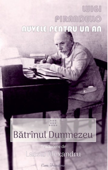 Luigi Pirandello-Batranul Dumnezeu